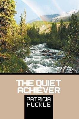 The Quiet Achiever (Paperback)
