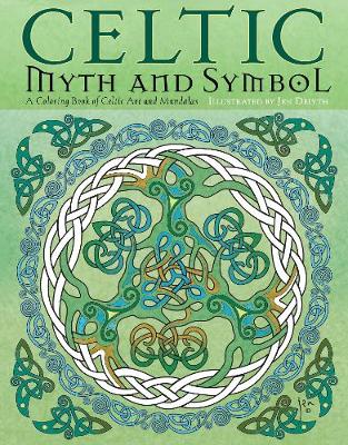 Celtic Myth and Symbol: A Coloring Book of Celtic Art and Mandalas (Paperback)
