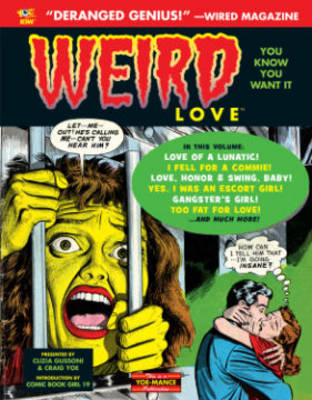 Weird Love You Know You Want It! (Hardback)