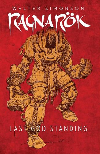 Ragnarok, Vol. 1 Last God Standing (Paperback)