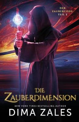 Die Zauberdimension - Der Zaubercode 2 (Paperback)