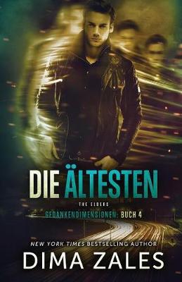 Die Altesten - The Elders - Gedankendimensionen 4 (Paperback)