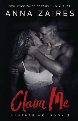 Claim Me - Capture Me 3 (Paperback)