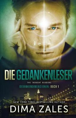 Die Gedankenleser - The Thought Readers - Gedankendimensionen 1 (Paperback)
