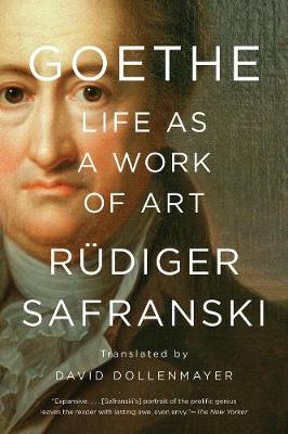 W W Norton & Co Ltd Goethe, Life As A Work Of Art