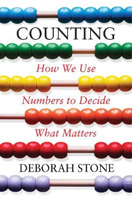 Counting: How We Use Numbers to Decide What Matters (Hardback)