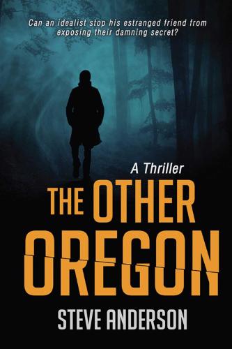 The Other Oregon: A Thriller (Paperback)