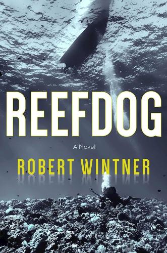 Reefdog: A Novel (Hardback)