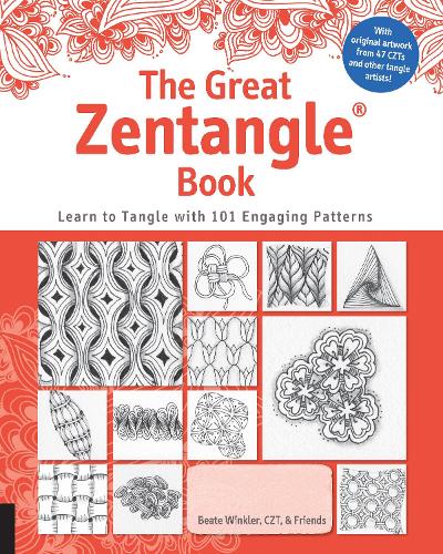 The Great Zentangle Book: Learn to Tangle with 101 Favorite Patterns (Paperback)