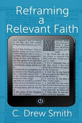 Reframing a Relevant Faith (Paperback)