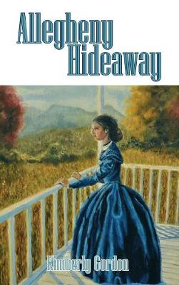 Allegheny Hideaway (Hardback)