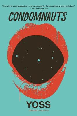 Condomnauts (Paperback)