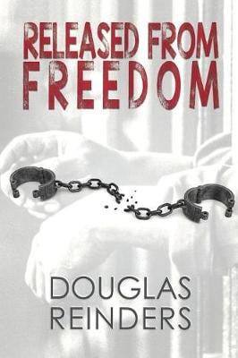 Released from Freedom (Paperback)