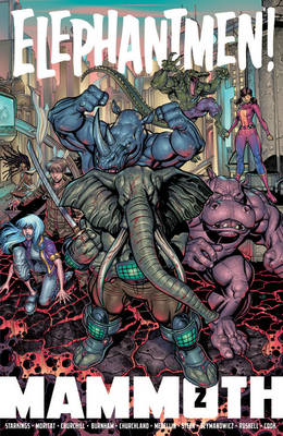 Elephantmen: Mammoth Volume 2 (Paperback)