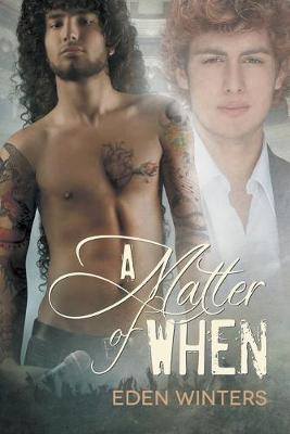 A Matter of When (Paperback)