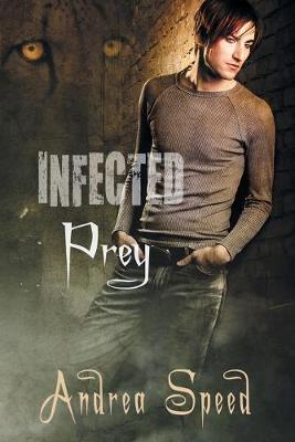 Infected: Prey (Paperback)