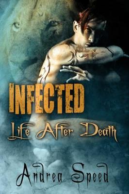 Infected: Life After Death (Paperback)