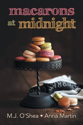Macarons at Midnight (Paperback)