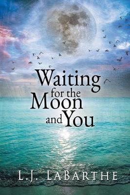 Waiting for the Moon and You (Paperback)