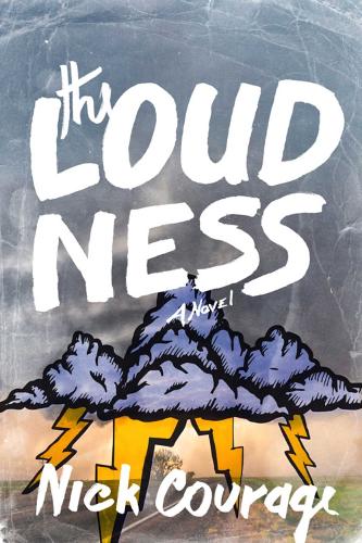 The Loudness: A Novel (Hardback)
