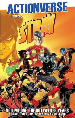 Actionverse: Stray- The Rottweiler Years (Paperback)