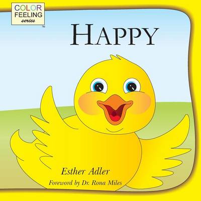 Happy: Helping Children Embrace Happiness (Paperback)