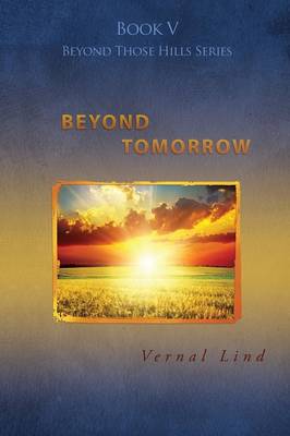Beyond Tomorrow (Paperback)