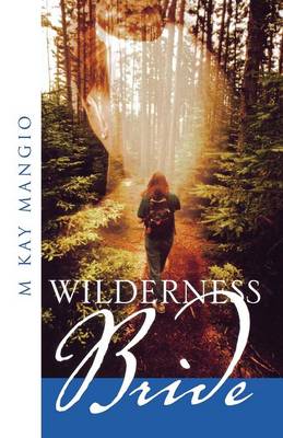 Wilderness Bride (Paperback)
