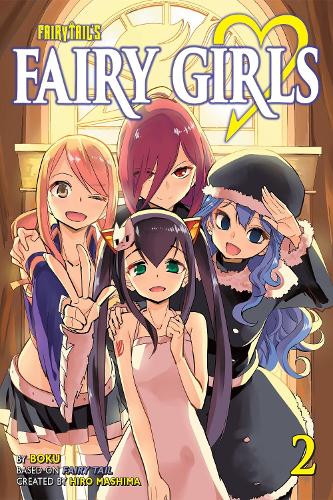 Fairy Girls 2 (fairy Tail) by Hiro Mashima | Waterstones