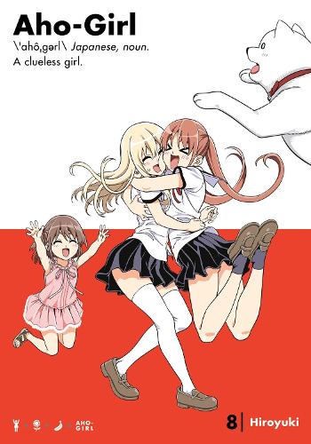 Aho-girl: A Clueless Girl 8 (Paperback)
