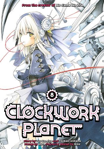 Clockwork Planet 8 (Paperback)