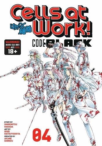 Cells At Work! Code Black 4 (Paperback)