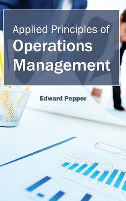 Applied Principles of Operations Management (Hardback)