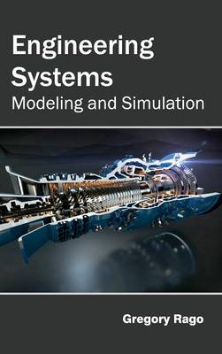 Engineering Systems: Modeling and Simulation (Hardback)