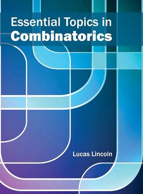 Essential Topics in Combinatorics (Hardback)