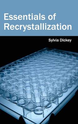 Essentials of Recrystallization (Hardback)