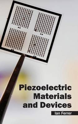Piezoelectric Materials and Devices (Hardback)
