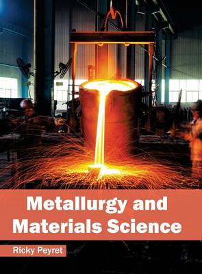 Metallurgy and Materials Science (Hardback)