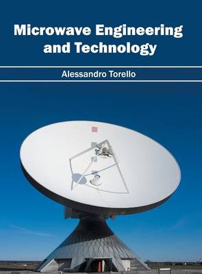 Microwave Engineering and Technology (Hardback)