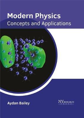 Modern Physics: Concepts and Applications (Hardback)