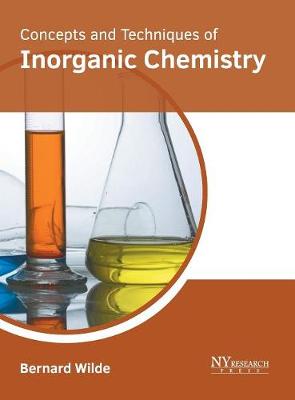 Concepts and Techniques of Inorganic Chemistry (Hardback)