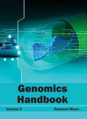 Genomics Handbook: Volume II (Hardback)