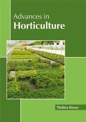 Advances in Horticulture (Hardback)