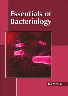 Essentials of Bacteriology (Hardback)