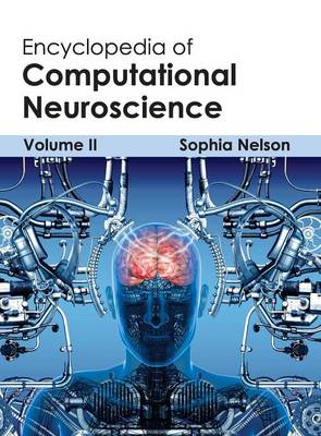 Encyclopedia of Computational Neuroscience: Volume II (Hardback)
