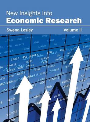 New Insights Into Economic Research: Volume II (Hardback)
