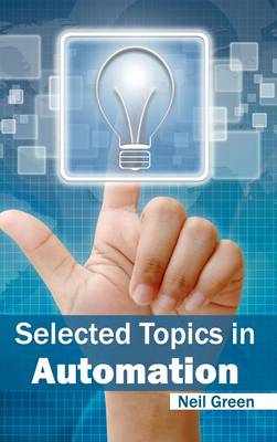 Selected Topics in Automation (Hardback)