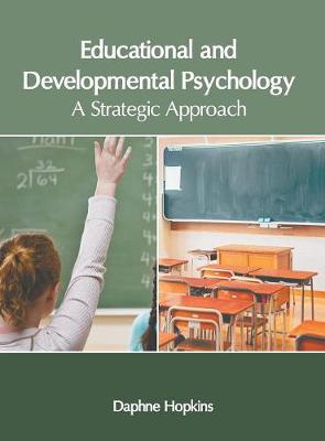 Educational and Developmental Psychology: A Strategic Approach (Hardback)