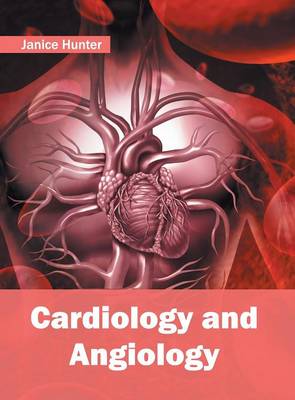 Cardiology and Angiology (Hardback)