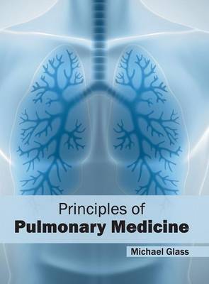 Principles of Pulmonary Medicine (Hardback)